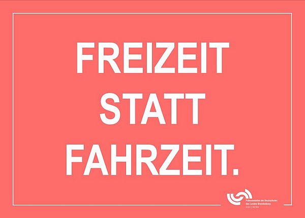 Postkarte mit dem Satz Mehr Freizeit statt Fahrzeit